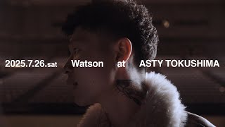 Watson ONE MAN LIVE at ASTY TOKUSHIMA