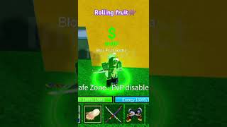 Rolling fruit in Blox fruit #roblox #bloxfurit #gamming