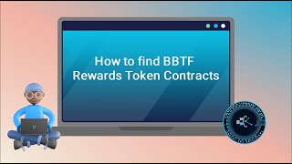 How to Find BBTF Rewards Contract Addresses