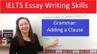 Grammar for IELTS Writing Task 2: Adding a Clause