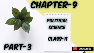 Chapter-9/ Political Science/ Class-11/ Part-3