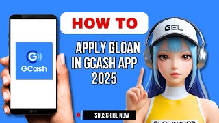 GCASHアプリでローンを申請する方法（2025年版）ステップバイステップチュートリアル | BLOCKBROB