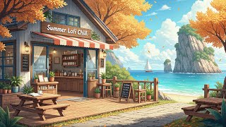 ☀️ Relaxing Summer Lofi Vibes | Focus & Calm Ocean Ambience
