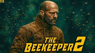 The Beekeeper 2 - Hollywood English Movie | Blockbuster Jason Statham Action Full Movies In English