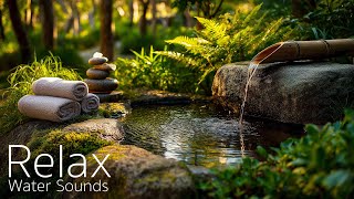 Instant Peace of Mind 🌿 Water Sounds & Relaxing Music, Anxiety Relief