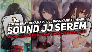 DJ DROP ENAKEUN V12 SOUND JJ KANE FULL BASS GACOR COCOK BUAT DI KAMAR VIRAL TIKTOK TERBARU 2025!!