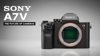 Sony A7V (2025) – Fresh Release Date, Price, Full Specs & Major Leaks Revealed!