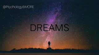 D.R.E.A.M.S.| Dreams & Dreaming| Psychology| Explore Dreams| Psychology of Dreams|