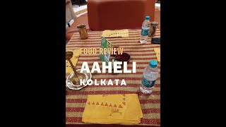 Food Review: Aaheli, Fine Dine Bengali Restaurant, Kolkata | আহেলী , পিআরলেস ইন কলকাতা