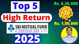Top 5 SBI Mutual Funds for SIP in 2025 🔥 Highest Returns with Low Risk!