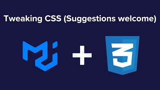 Tweaking CSS - Suggestions welcome