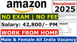 Amazon Recruitment 2025 | Amazon 10th & 12th Remote Jobs | Amazon Vacancy 2025 | Amazon Jobs 2025