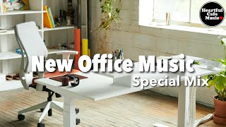 New Office Music Special Mix【For Work / Study】Restaurants BGM, Lounge Music, Shop