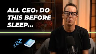 6 Night Habits Every Business Leader Swears By