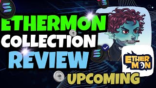 ETHERMON NFT COLLECTION I REVIEW