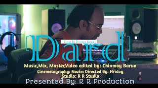 Dard  : Kushagra | Cover | Chinmoy Barua | Trending Song | 2024