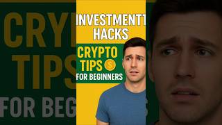 INVESTMENT HACKS 💰 Crypto Tips for Beginners #shorts