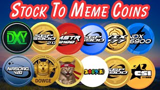 Stock-To-Meme coins UPDATE (SPX6900, NASDAQ420, DXY6900)