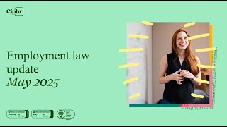 May 2025 employment law update with Shoosmiths