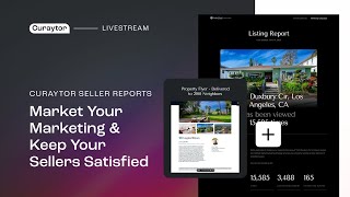 Curaytor Seller Reports: Market Your Marketing + Keep Your Sellers Satisfied