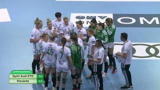 Gyori Audi ETO KC vs Kisvárda Master Good SE | HIGHLIGHTS | K&H Liga 2021/2022 9.3.2022