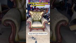 Flipping an Old Sofa for a $10,000 Profit #revamping #diy #flipping  #makemoney
