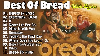 David Gates & Bread Greatest Hits Collection – Timeless Soft Rock and Love Songs(Lyrics) #bread #n1