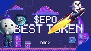 💰$Epo tocken купите чтобы стать следующим миллионером 😮‍💨