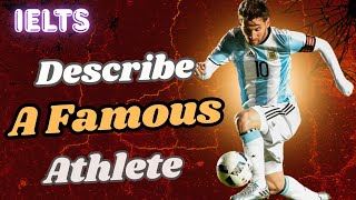 IELTS Speaking | Describe a Famous Athlete You Know | Cue Card+ Follow-up question