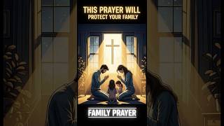 Prayer for Family #familyprayer