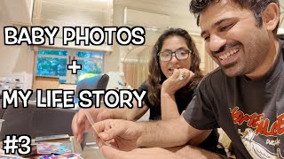 BABY PHOTOS + MY LIFE STORY - DAY 3