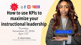 How to use KPIs to maximize instructional equity leadership