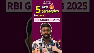 5 Key Strategies to crack RBI Grade B 2025