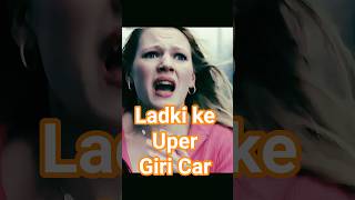 😱Final Destination Bridge Scene | Ladki ke upar car gira thriller moment 😱 #shorts”