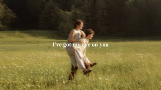(playlist) I've got my eye on you