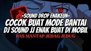 DJ DROP ENAKEUN V27 SOUND JJ KANE FULL BASS COCOK BUAT DIMOBIL VIRAL TIKTOK TERBARU 2025