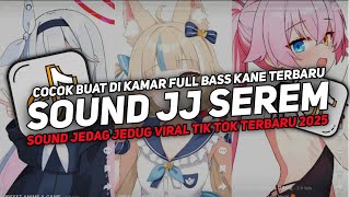 DJ DROP ENAKEUN V10 SOUND JJ KANE FULL BASS GACOR COCOK BUAT DI KAMAR VIRAL TIKTOK TERBARU 2025!!