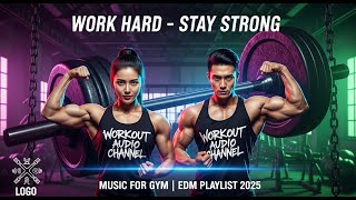 Gym Motivation Music Mix 2025 ✊ Best Gym Music Playlist #gymmusic #motivationmusic #workoutmusic