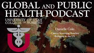 Cancer Screening Reaches Refugees in the US: Danielle Cole
