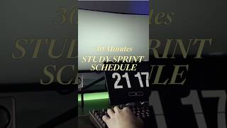 THE ULTIMATE 30-MINUTE STUDY SPRINT SCHEDULE 💡📖 #study #studymotivation #studyschedule
