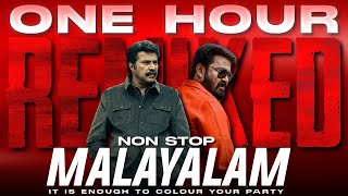 NON STOP MALAYALAM REMIXED SONGS (1 HOUR PLAYLIST💥)PARTY MOOD SONGS