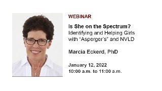 Identifying and Helping Girls with “Asperger’s” and Non-Verbal Learning Disabilities (NVLD)