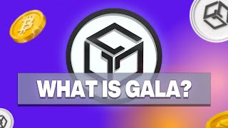 What Is GALA In Crypto? GALA Explained!