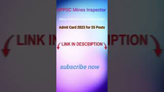 UPPSC Mines Inspector (Khan Nirikshak) Exam Mains Exam Admit Card 2023