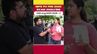 IBPS PO Pre 2025 Exam Review #ytshorts #shortsfeed #ibpspo2025 #examanalysis