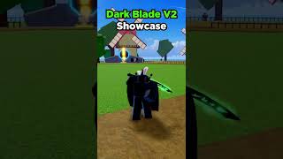 Yoru/Dark Blade V2 Showcase #shorts