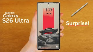 Samsung Galaxy S26 Ultra - WOW! IT'S SURPRISE!