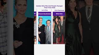 Celebs Who Married People Younger Than Their Kids #celebrity #celebritylife #thecelebrity #shorts