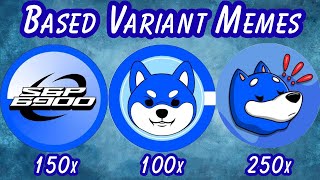 BEST "Based" variant meme coins for the BULLRUN