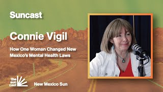 How One Woman Changed New Mexico's Mental Health Laws